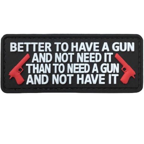 Better To Have It Patch - Totowa Airsoft