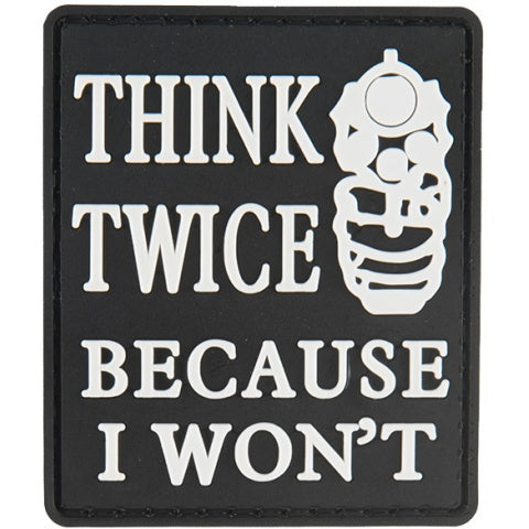 Think Twice I Won't Patch - Totowa Airsoft
